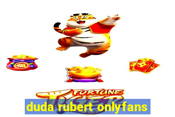 duda rubert onlyfans